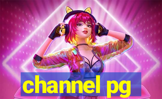 channel pg